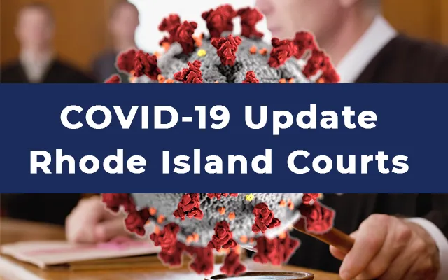 COVID 19 Update Rhode Island Courts