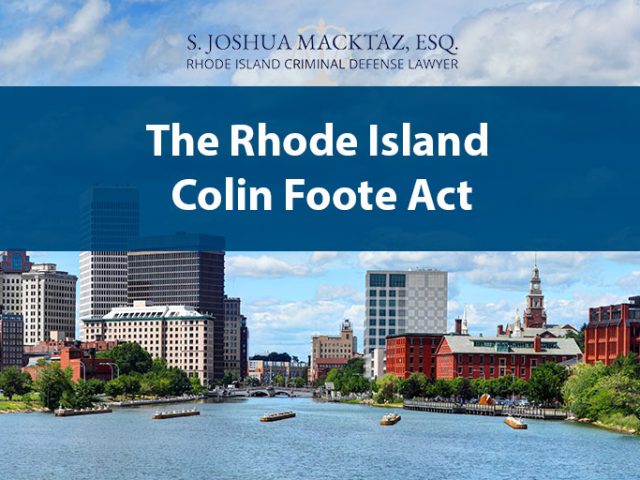 The Rhode Island Colin Foote Act The Rhode Island Colin Foote Act